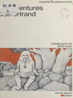 cover image of Les aventures de Bertrand ou La vie des Français au XVIIe siècle
